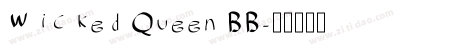 Wicked Queen BB字体转换